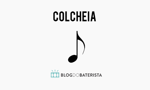 Fragmentos do Início da Partitura de Bateria - Partitura de Bateria: O Guia Completo Para Bateristas - Figura Musical Colcheia