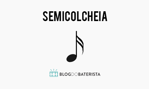 Fragmentos do Início da Partitura de Bateria - Partitura de Bateria: O Guia Completo Para Bateristas - Figura Musical Semiolcheia