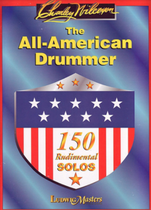 Partitura de Bateria - Método THE ALL AMERICAN DRUMMER - 150 RUDIMENTAL SOLOS - Charley Wilcoxon